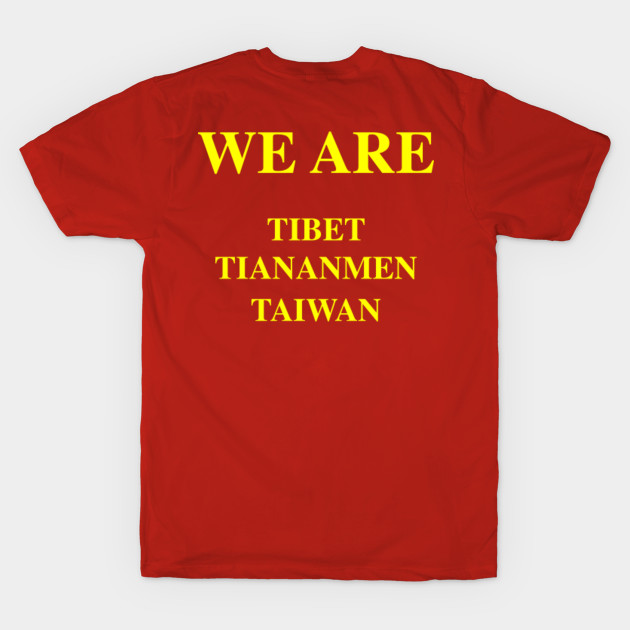 ICH BIN EIN HONGKONGER - WE ARE TIBET TIANANMEN TAIWAN by Theretrotee